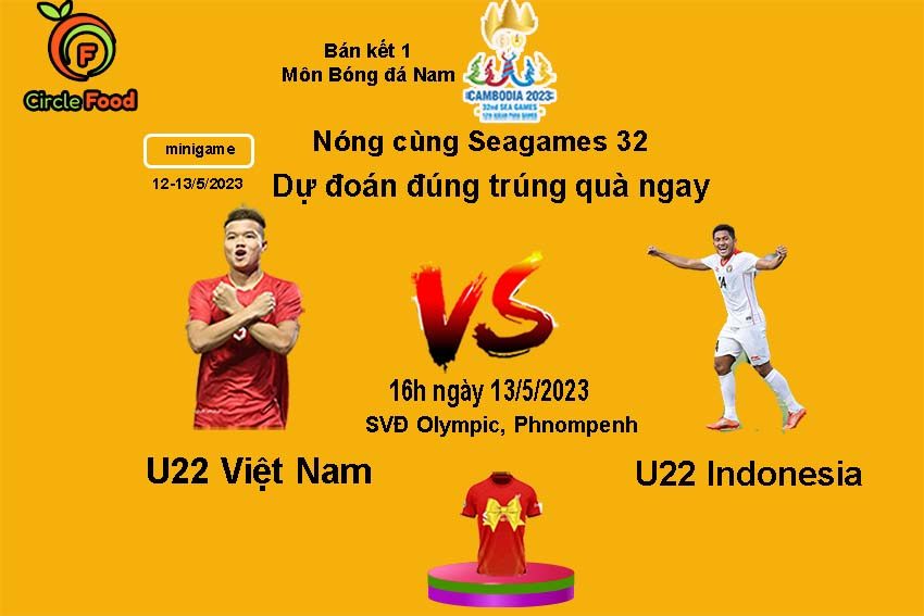 Nóng cùng Seagames 32 Dự đoán đúng trúng quà ngay