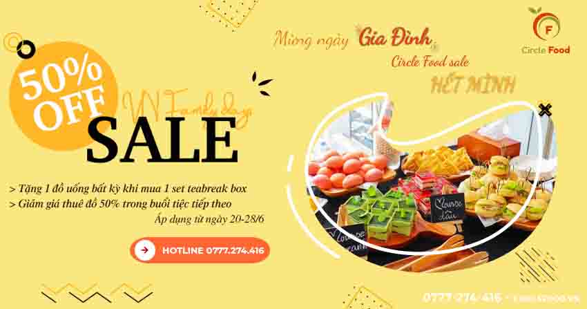 Mừng Ngày Gia Đình 2023 Tiệc Ngon Hà Nội sale mệt hết mình: Sale 50% off