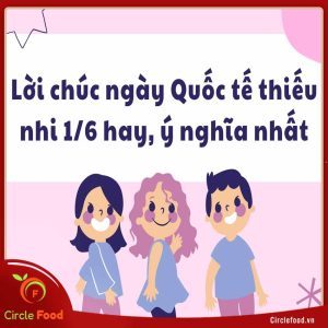 cap hay về quốc tế thiếu nhi